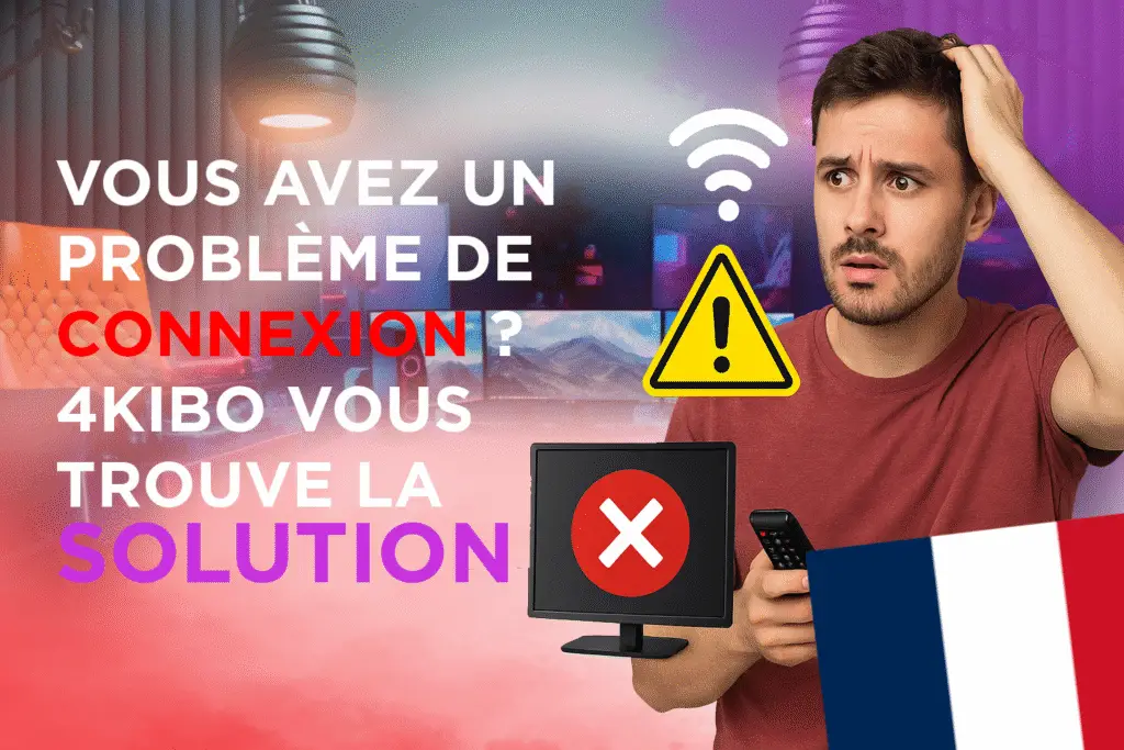 Problèmes de connexion IPTV – Solutions pour coupures, lags et interruptions